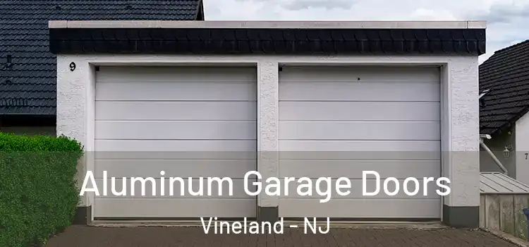  Aluminum Garage Doors Vineland - NJ