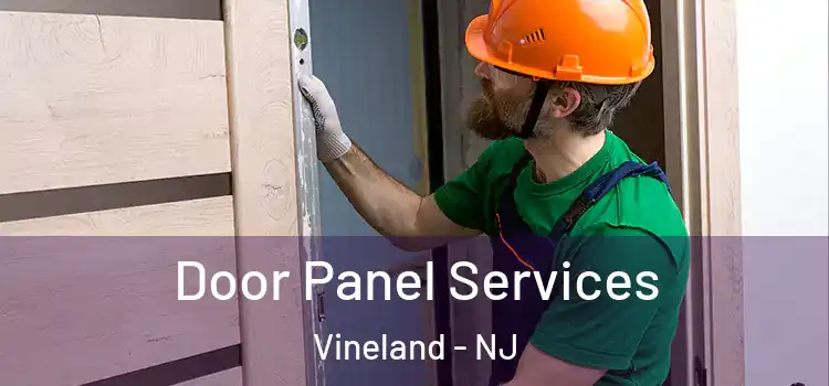 Door Panel Services Vineland - NJ