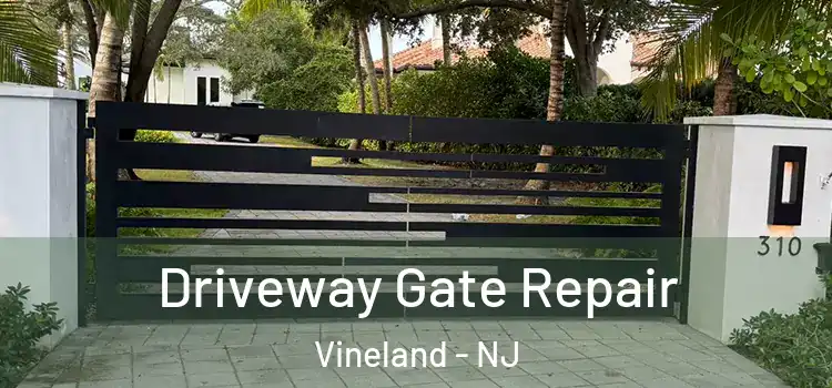Driveway Gate Repair Vineland - NJ