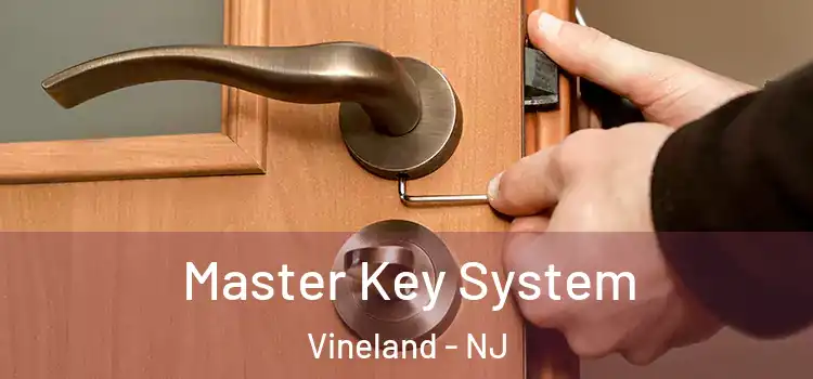Master Key System Vineland - NJ